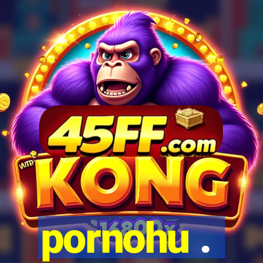 pornohu .